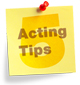 Acting Tips